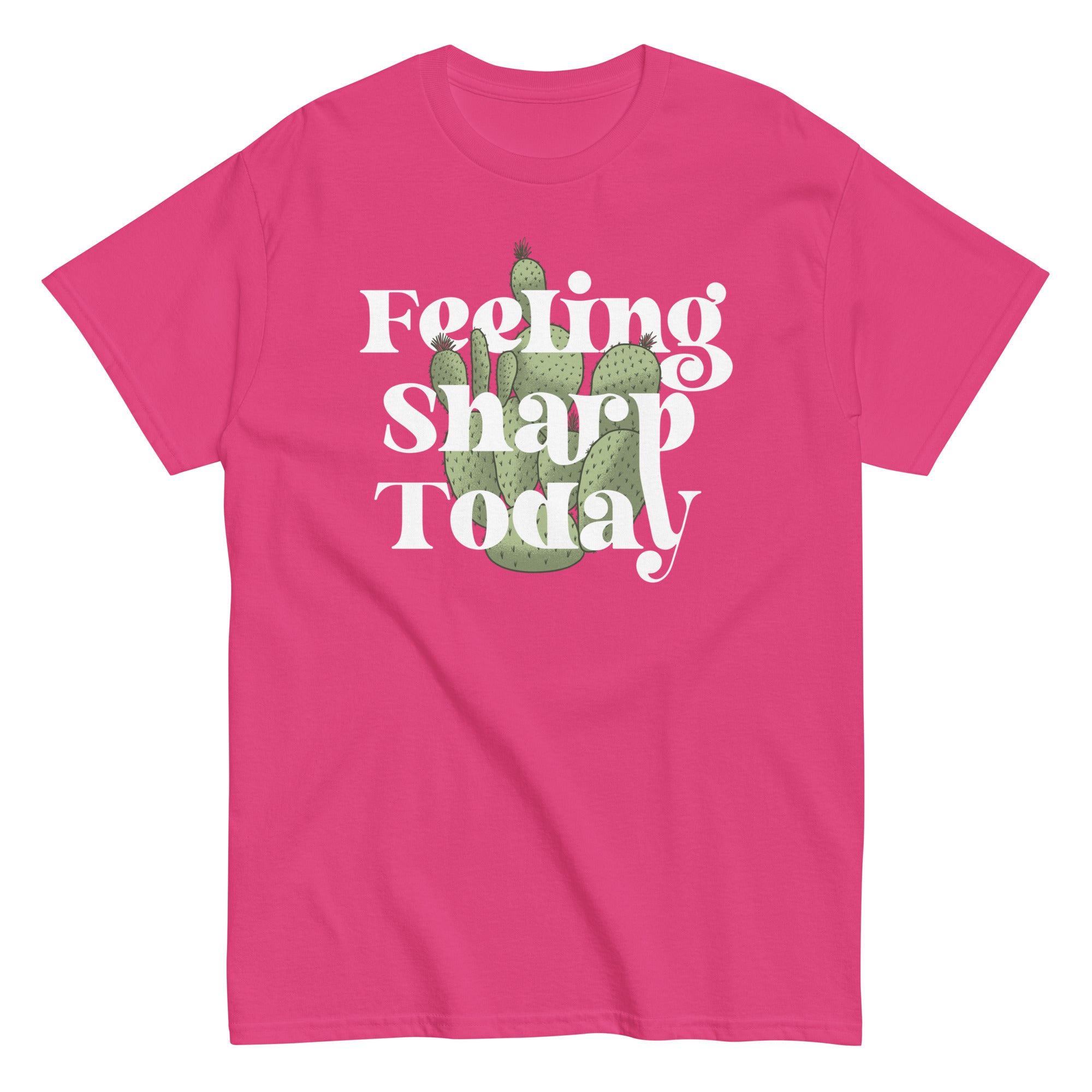 Feeling Sharp Today Men's Classic Tee
