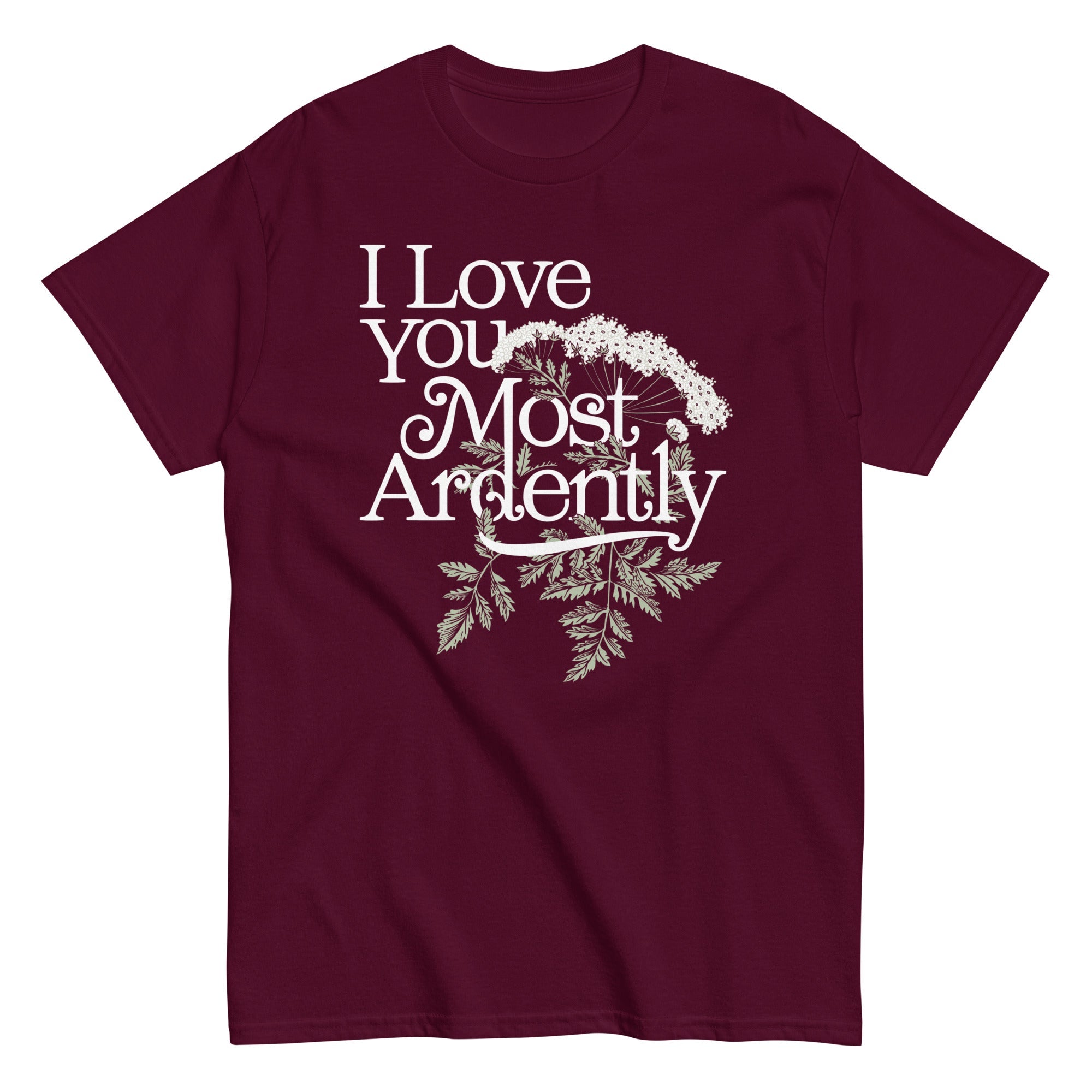 I Love You Most Ardently Men's Classic Tee