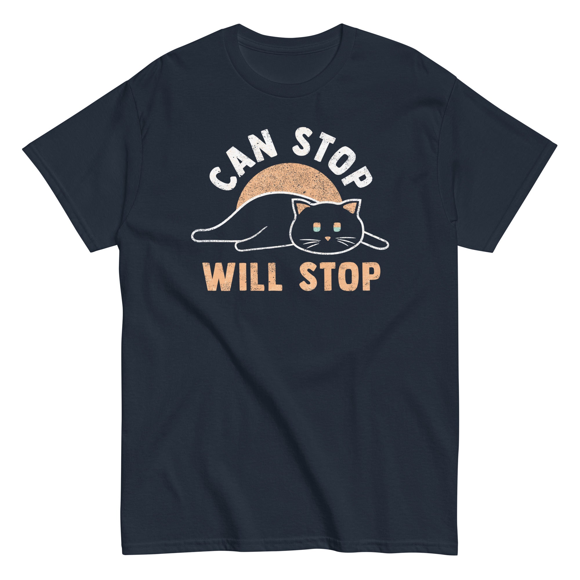 Can Stop Will Stop Men's Classic Tee