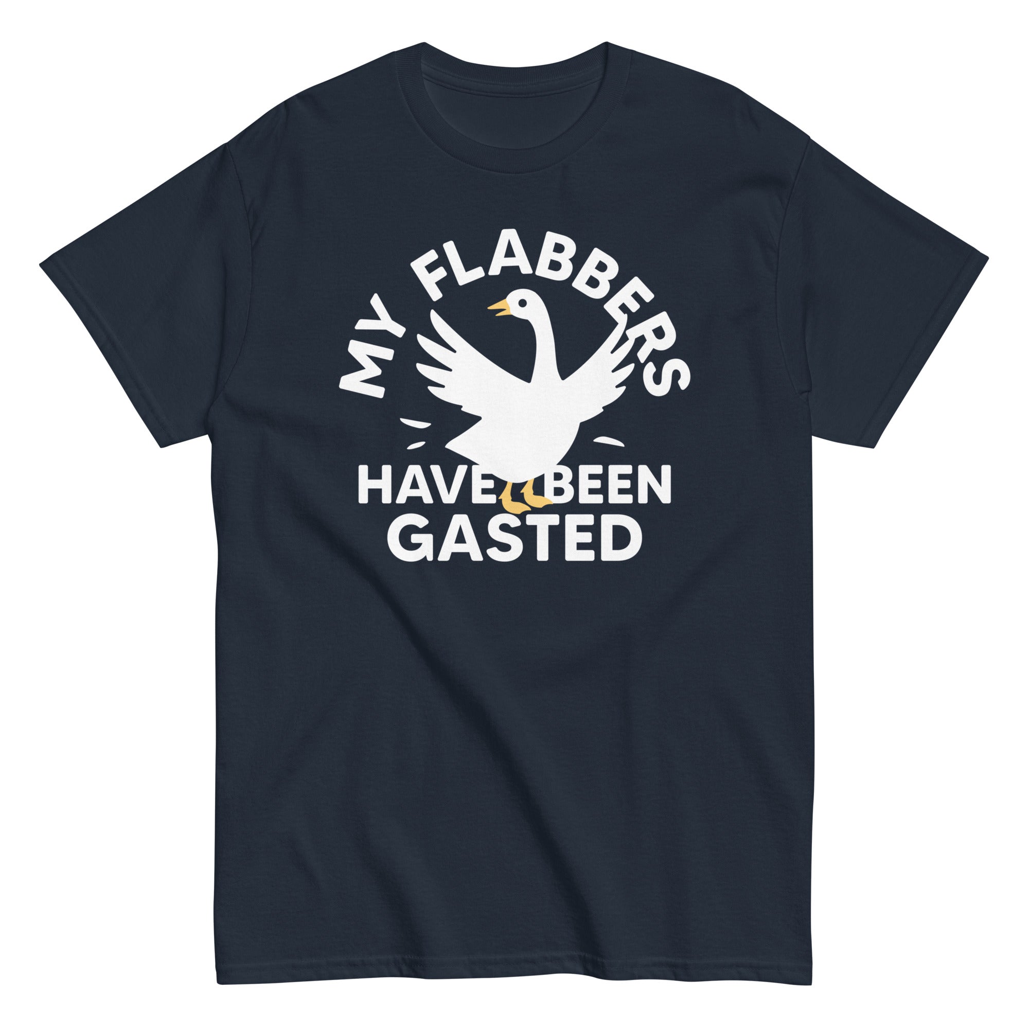 My Flabbers Have Been Gasted Men's Classic Tee