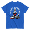 Tis But A Dusting Men's Classic Tee