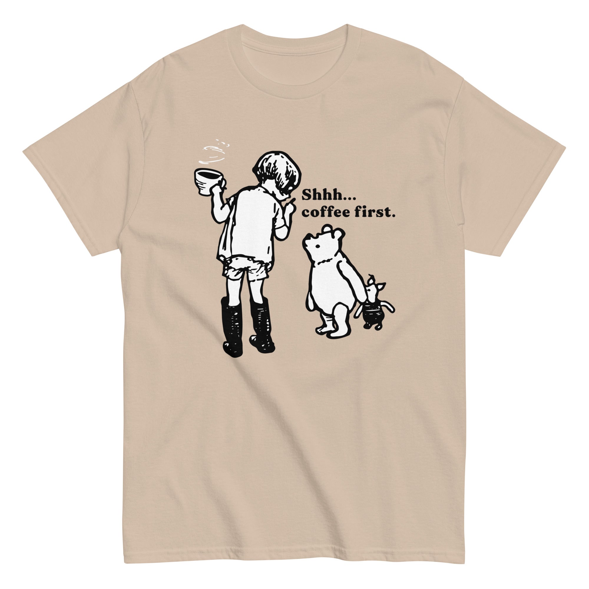 Shhh Coffee First Men's Classic Tee