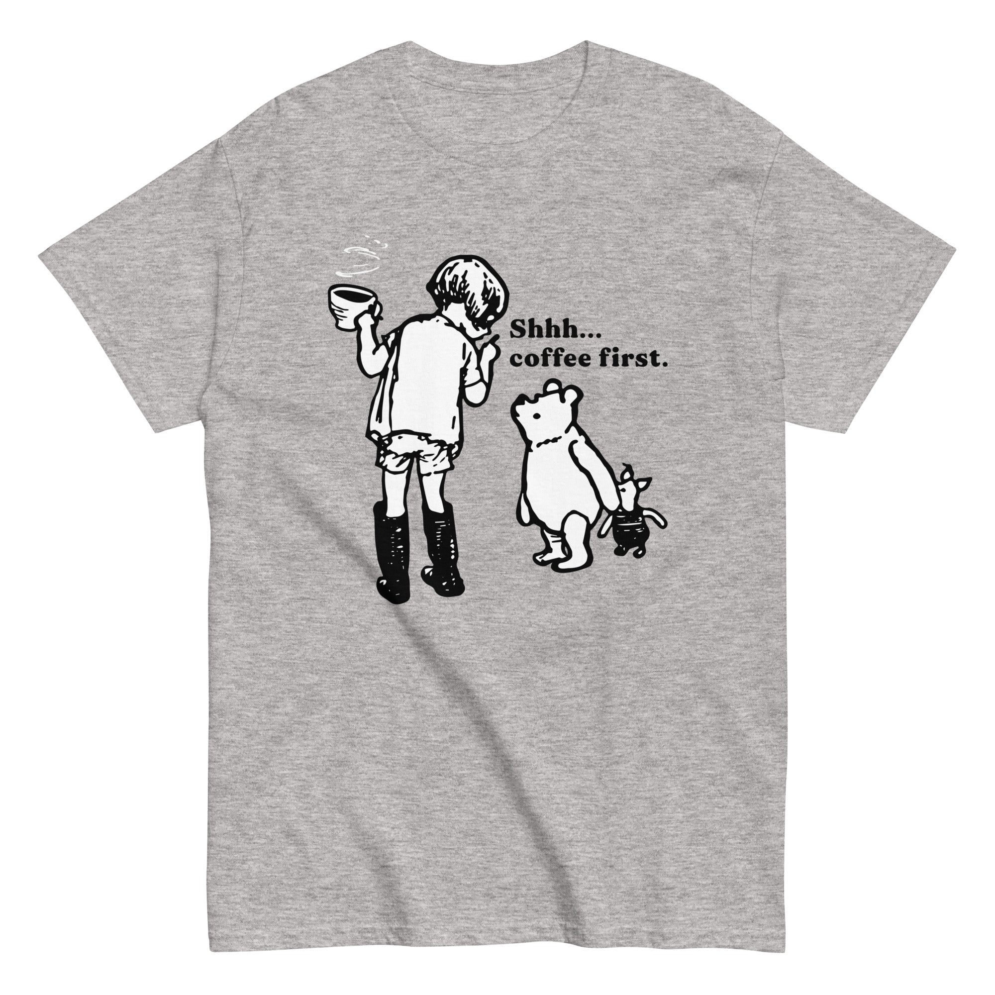 Shhh Coffee First Men's Classic Tee