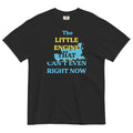 The Little Engine That Can't Even Right Now Men's Relaxed Fit Tee