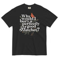 Why Would I Bury A Perfectly Good Hatchet? Men's Relaxed Fit Tee