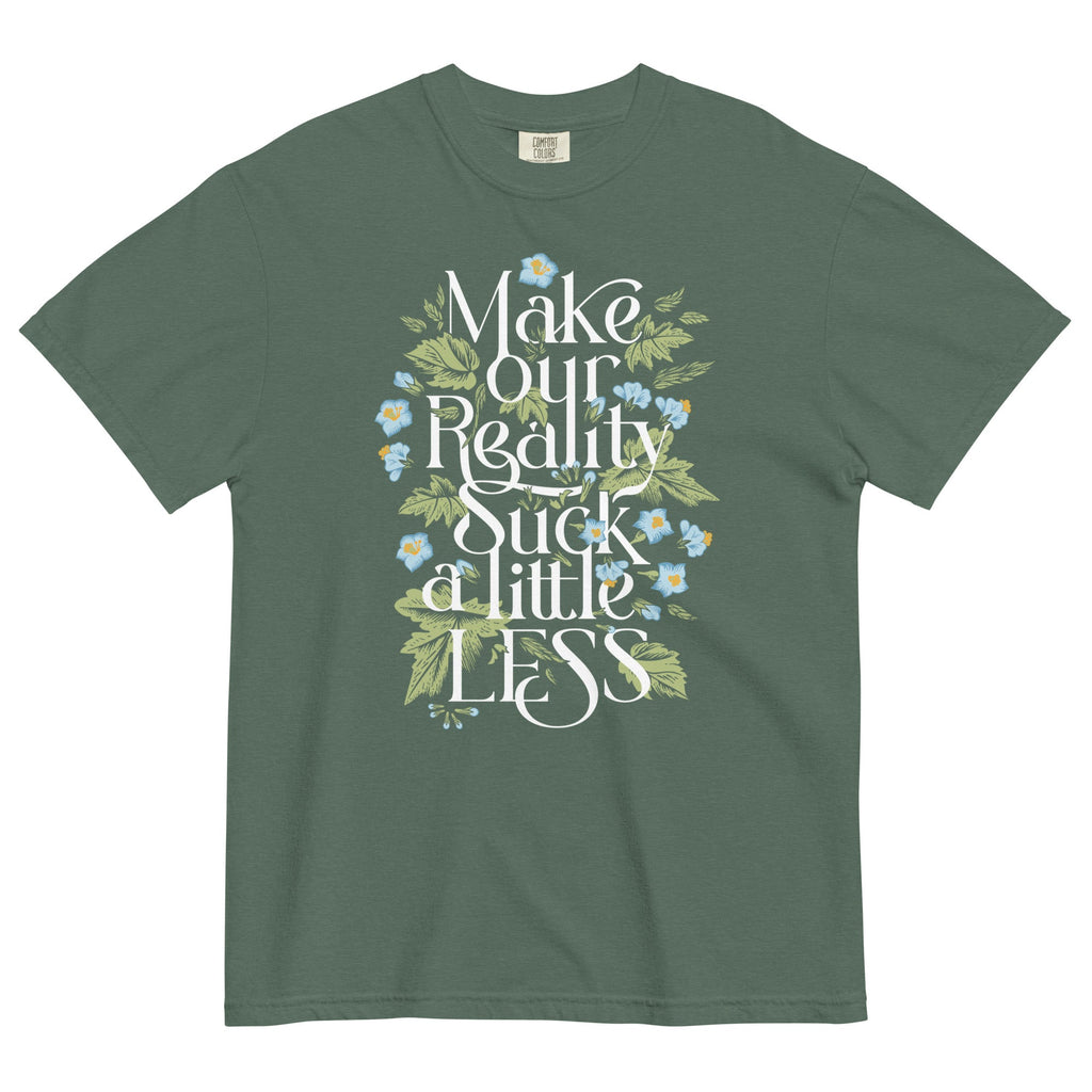 Make Our Reality Suck A Little Less Men's Relaxed Fit Tee