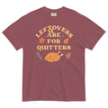 Leftovers Are For Quitters Men's Relaxed Fit Tee