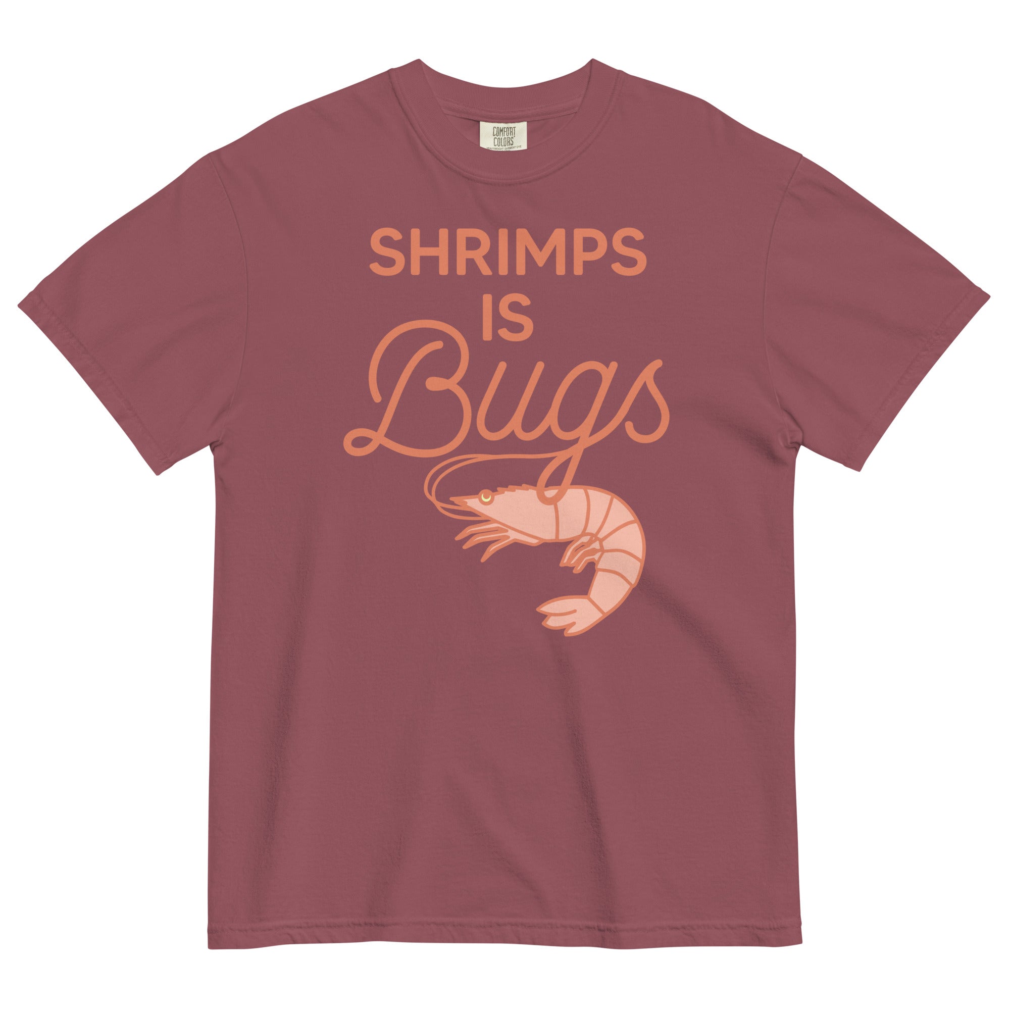 Shrimps Is Bugs Men's Relaxed Fit Tee