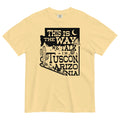 This Is The Way We Talk In Tuscon Arizonia Men's Relaxed Fit Tee
