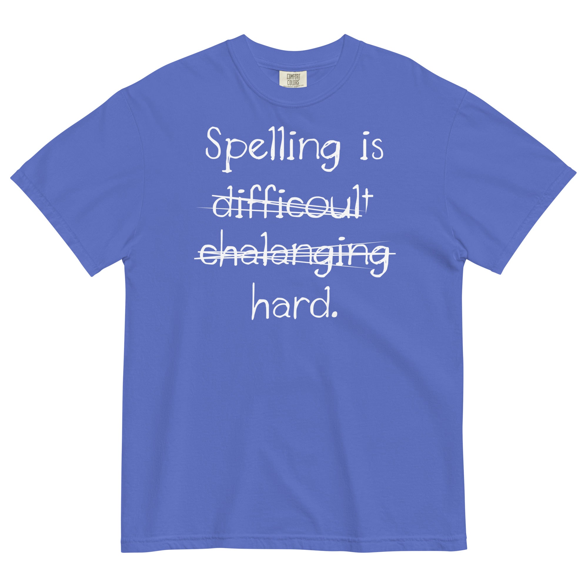 Spelling Is Hard Men's Relaxed Fit Tee