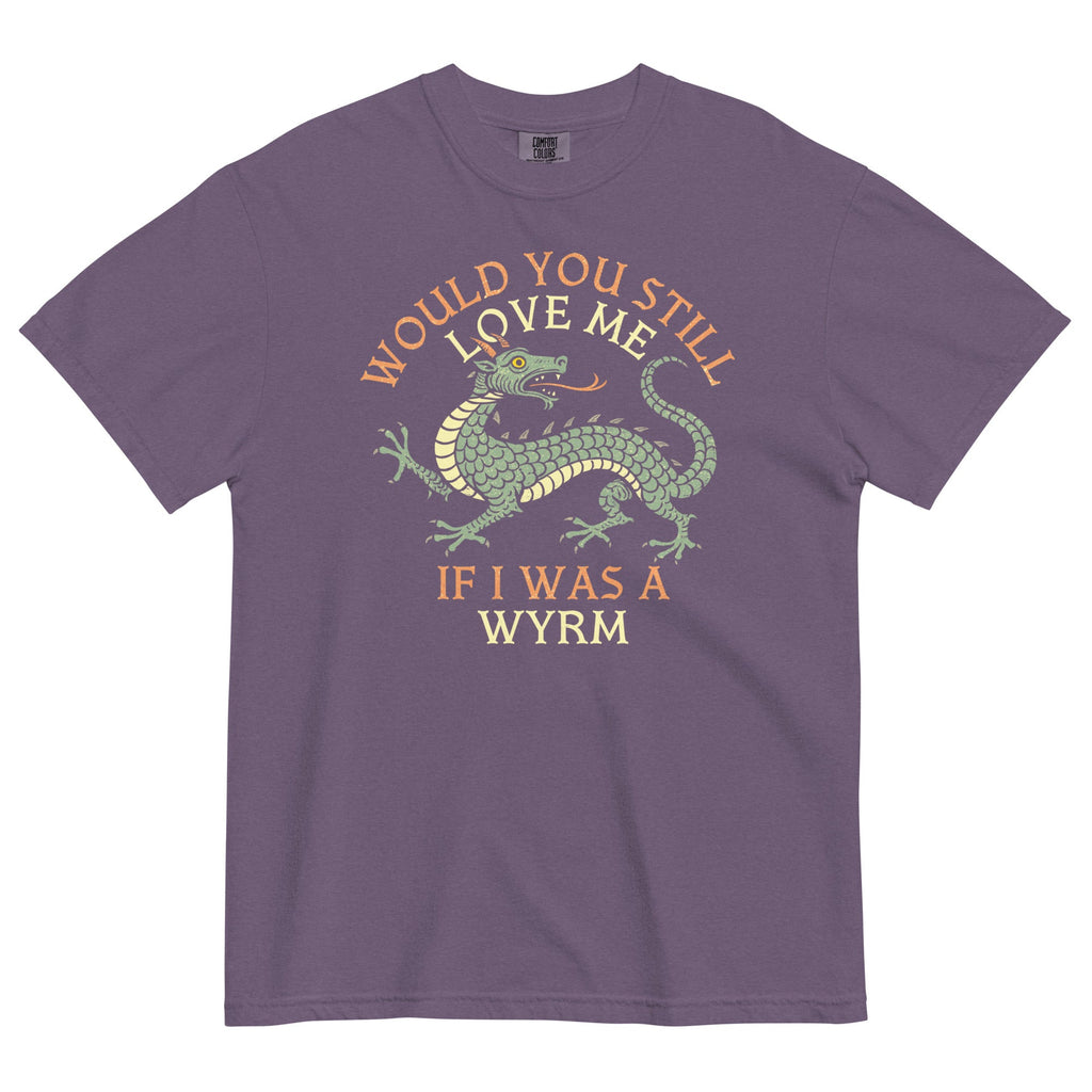 Would You Still Love Me If I Was A Wyrm Men's Relaxed Fit Tee
