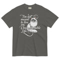 I'm Not Meant To Live An Uncomfortable Life Men's Relaxed Fit Tee