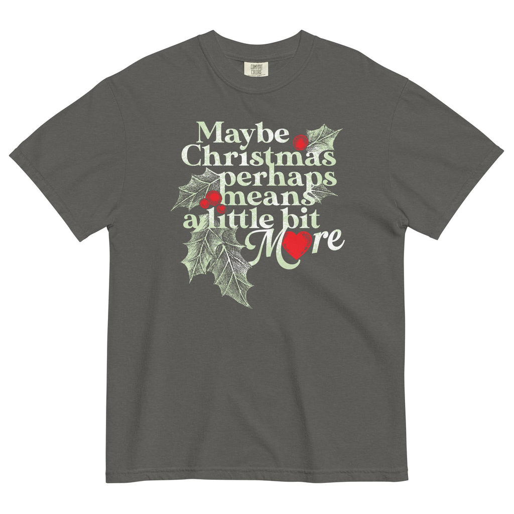 Maybe Christmas Perhaps Means A Little Bit More Men's Relaxed Fit Tee