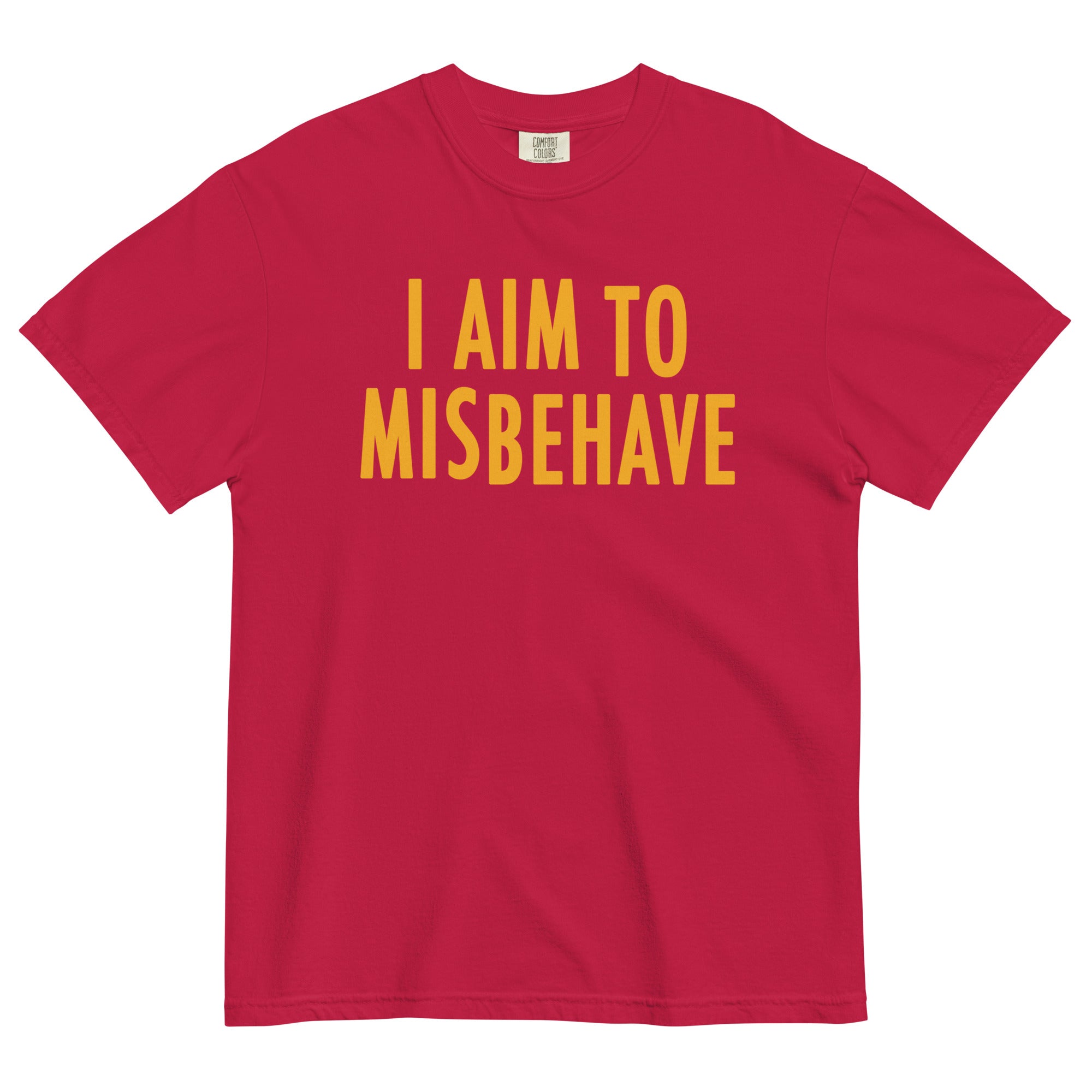 I Aim To Misbehave Men's Relaxed Fit Tee