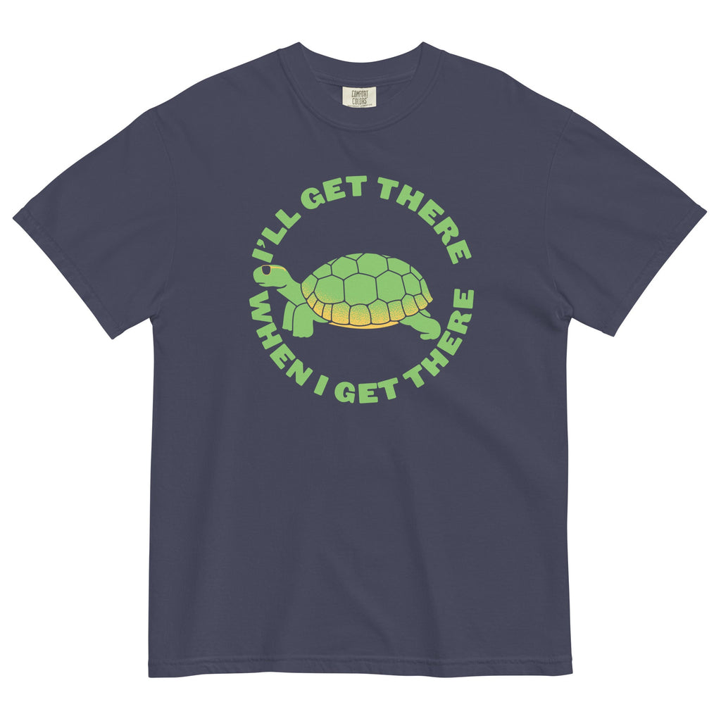 I'll Get There When I Get There Men's Relaxed Fit Tee