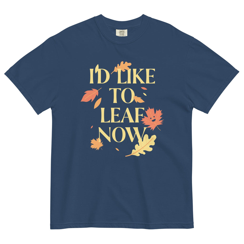 I'd Like To Leaf Now Men's Relaxed Fit Tee