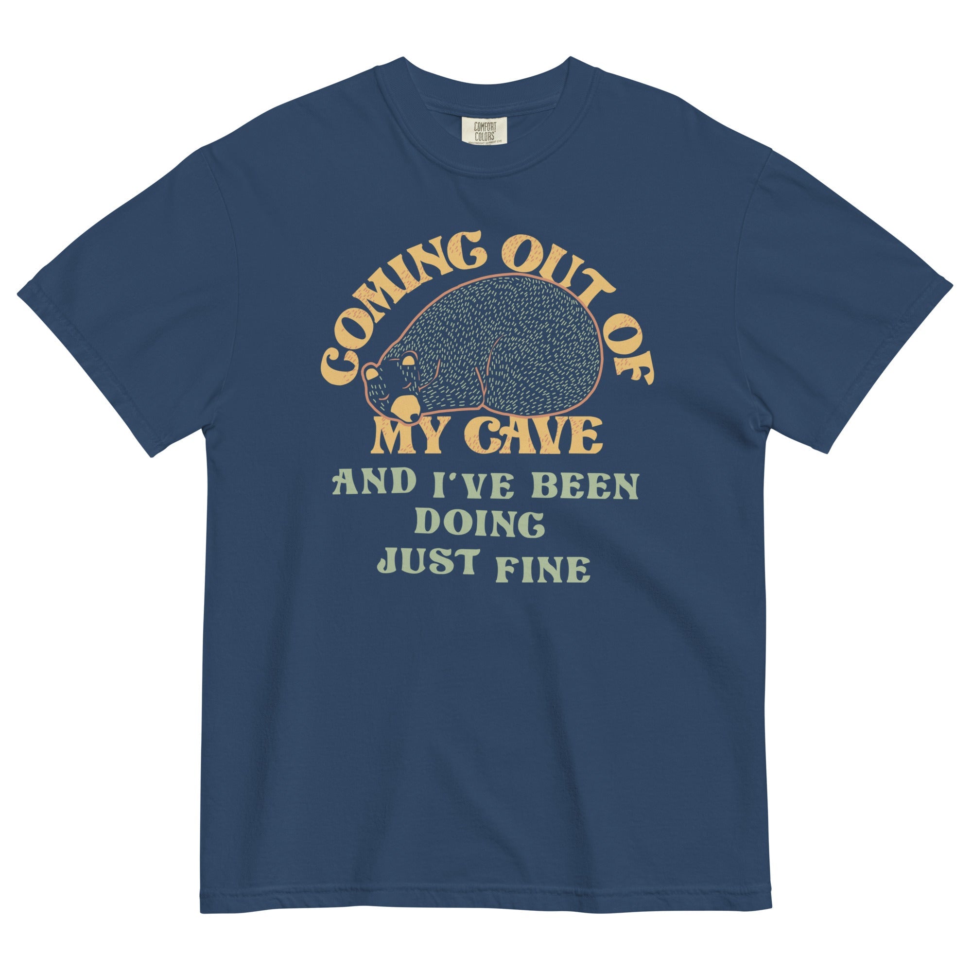 Coming Out Of My Cave And I've Been Doing Just Fine Men's Relaxed Fit Tee