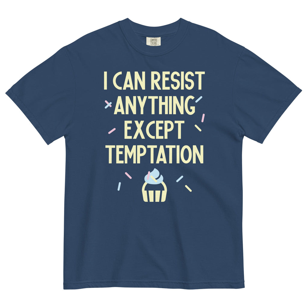 I Can Resist Anything Except Temptation Men's Relaxed Fit Tee