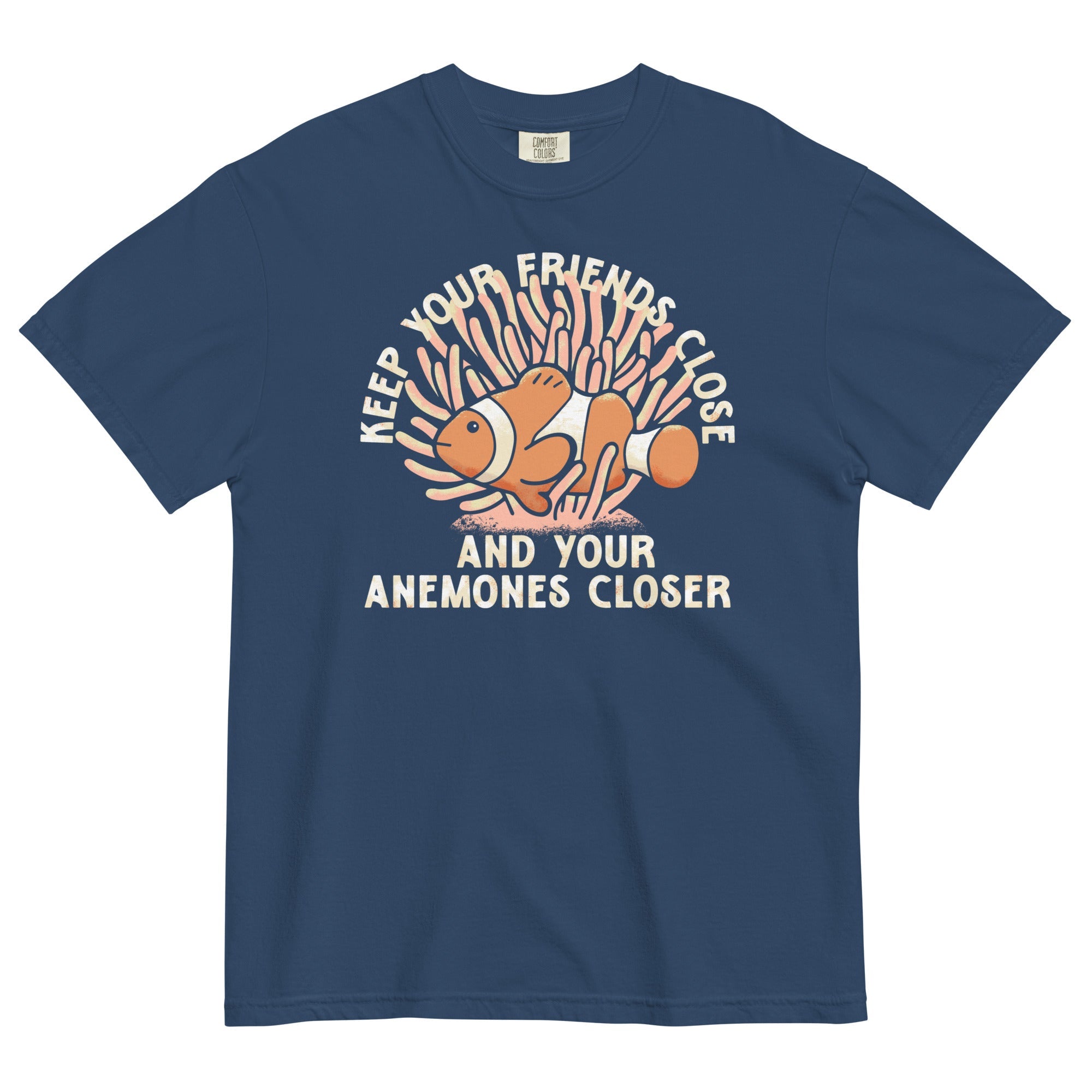 Keep Your Friends Close And Your Anemones Closer Men's Relaxed Fit Tee