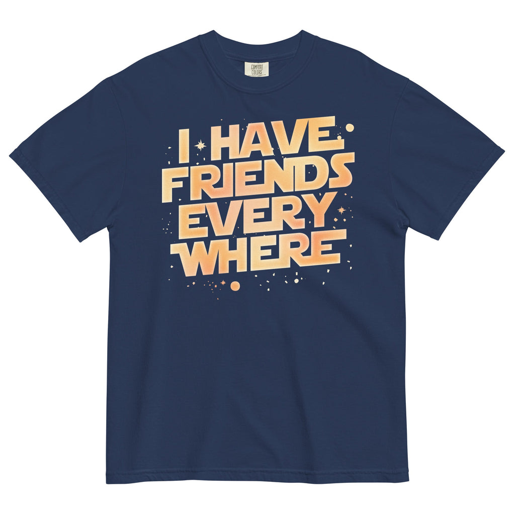 I Have Friends Everywhere Men's Relaxed Fit Tee