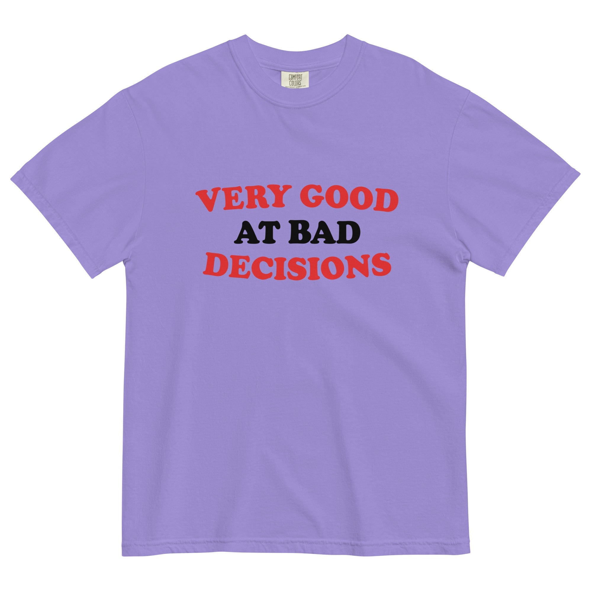 Very Good At Bad Decisions Men's Relaxed Fit Tee