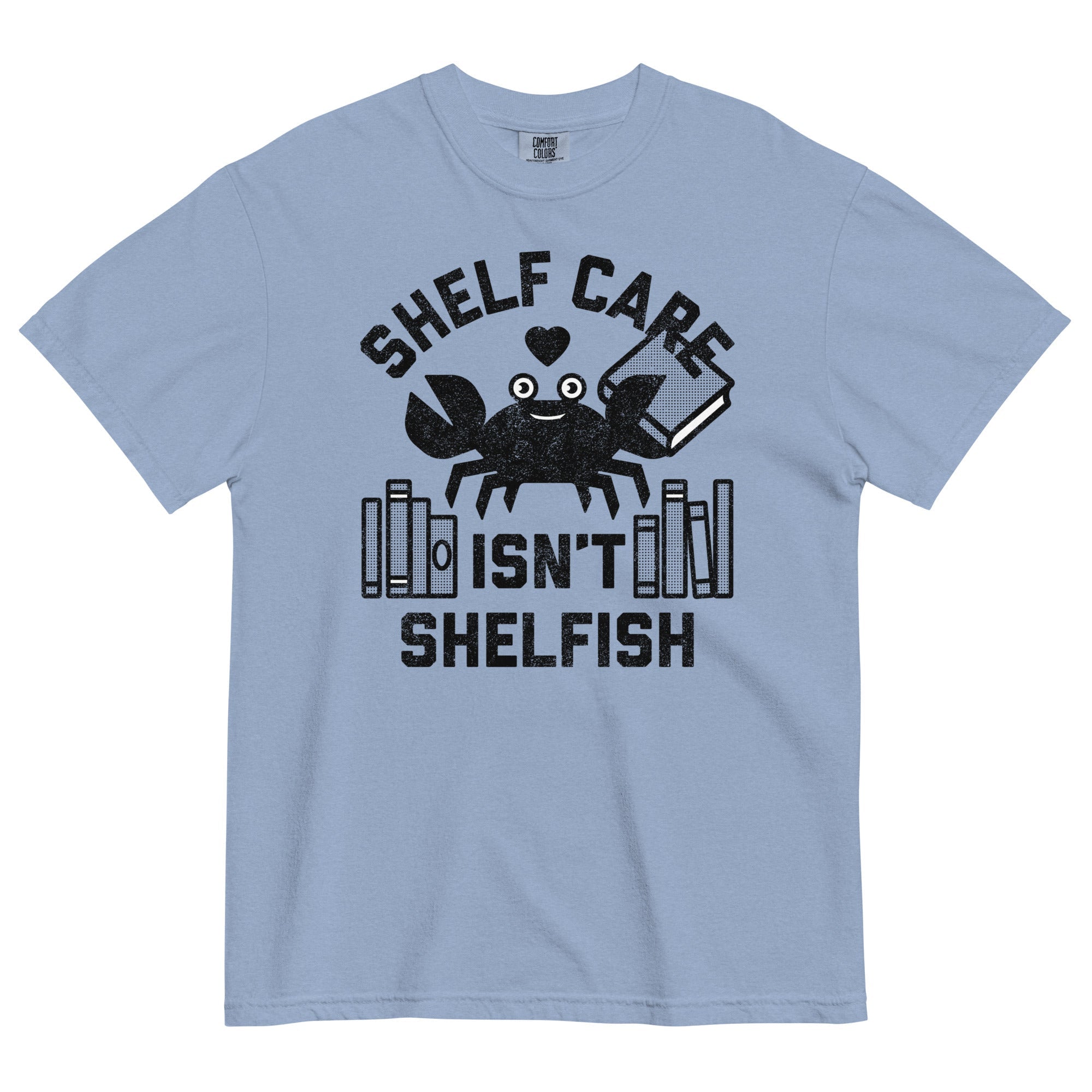 Shelf Care Isn't Shelfish Men's Relaxed Fit Tee