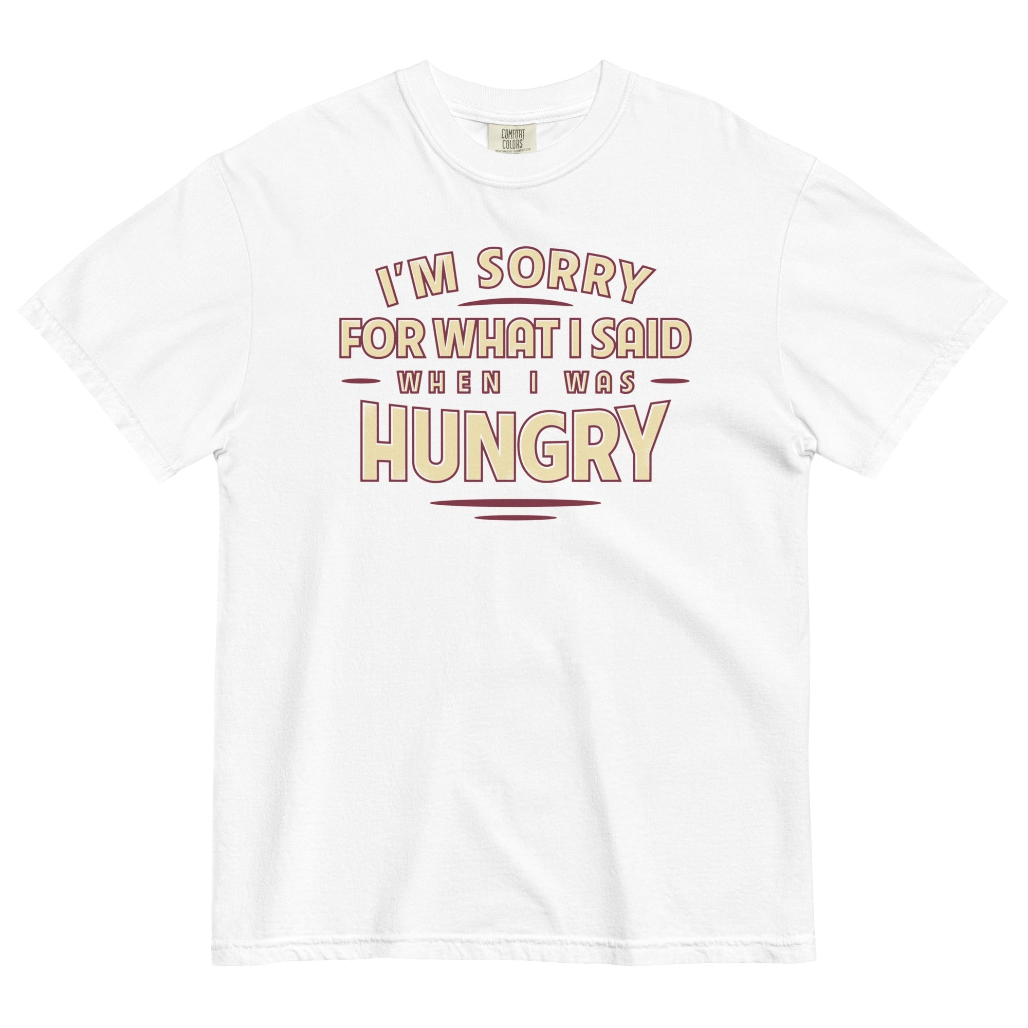 What I Said When I Was Hungry Men's Relaxed Fit Tee