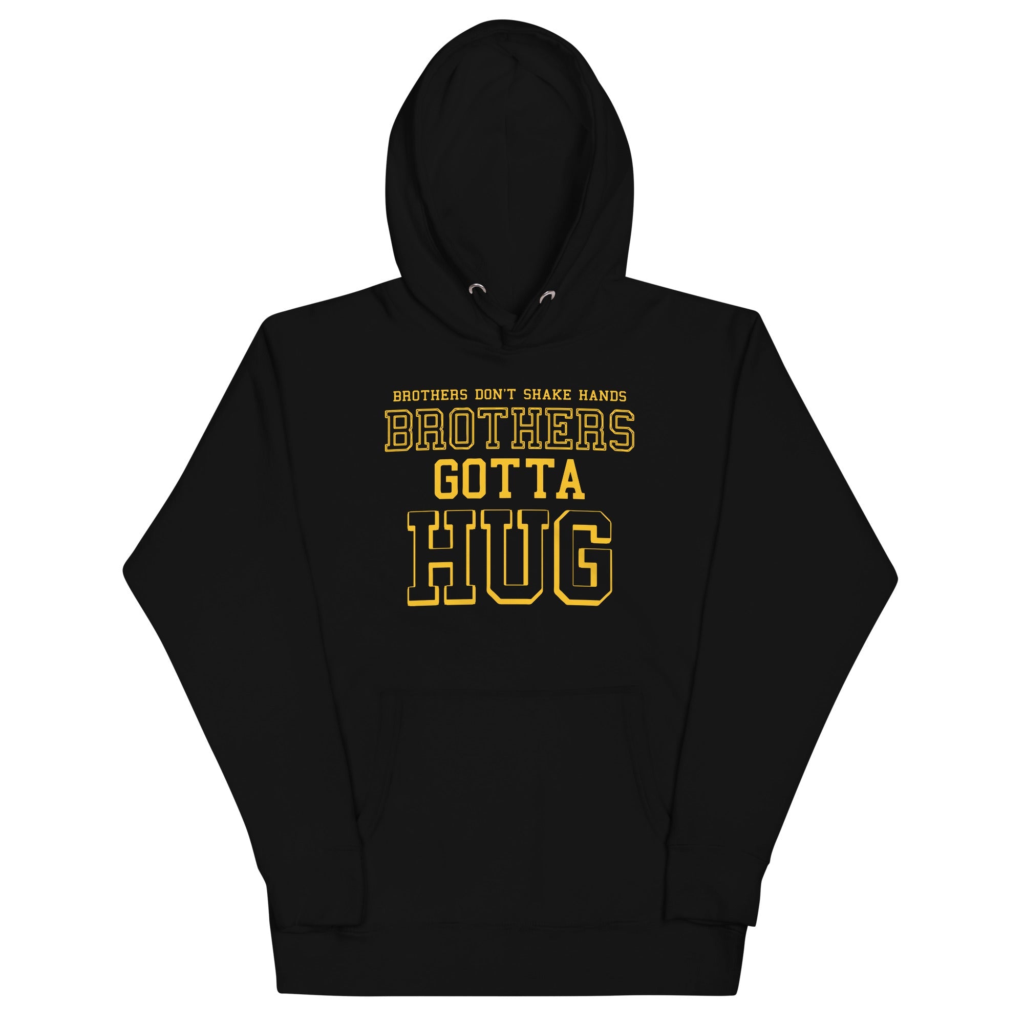 Brothers Gotta Hug Unisex Hoodie