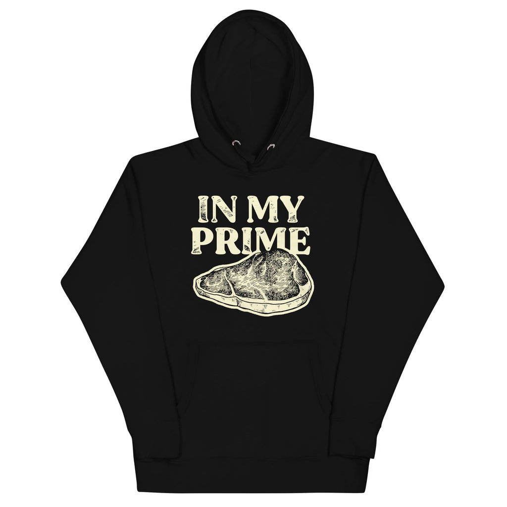 In My Prime Unisex Hoodie