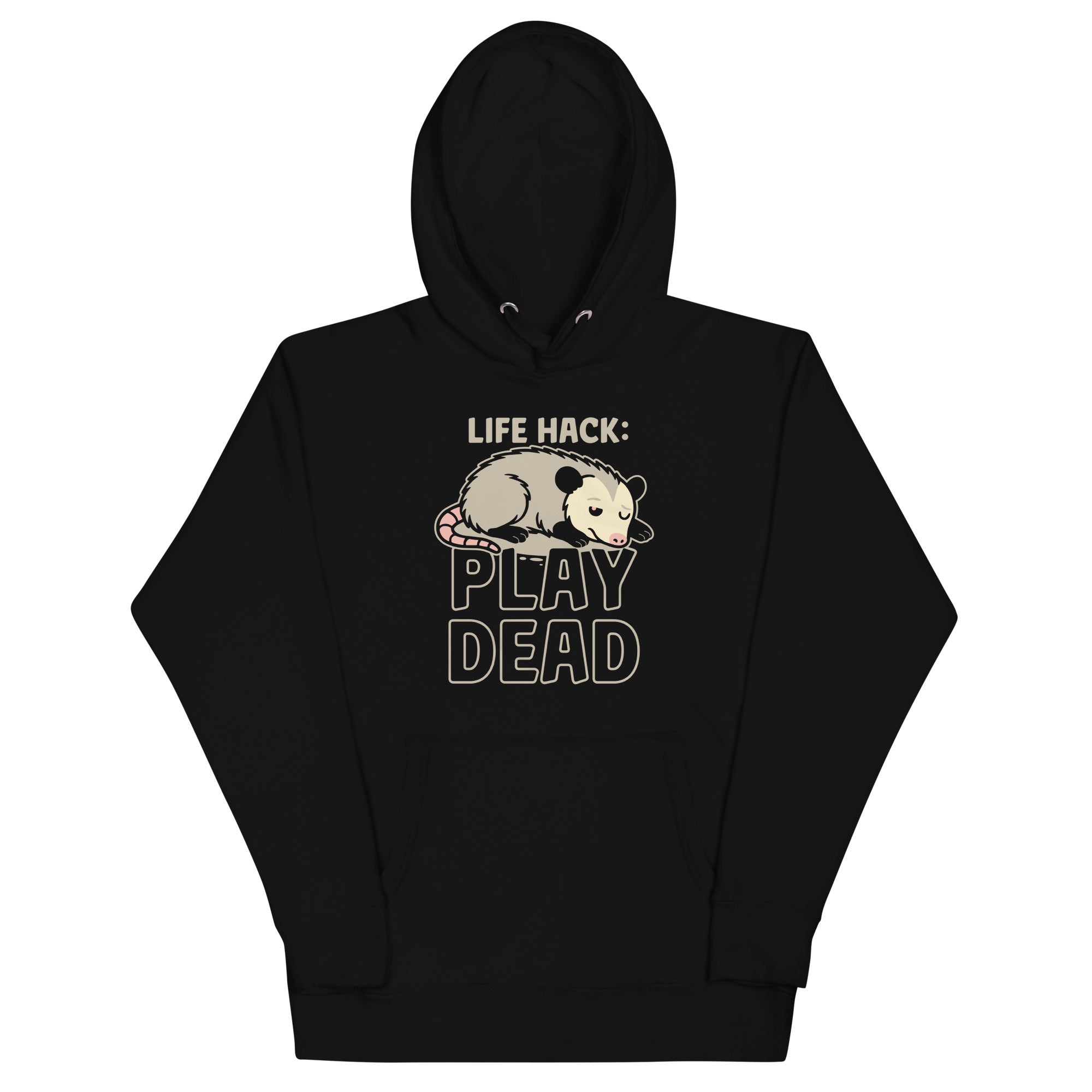 Life Hack Play Dead Unisex Hoodie