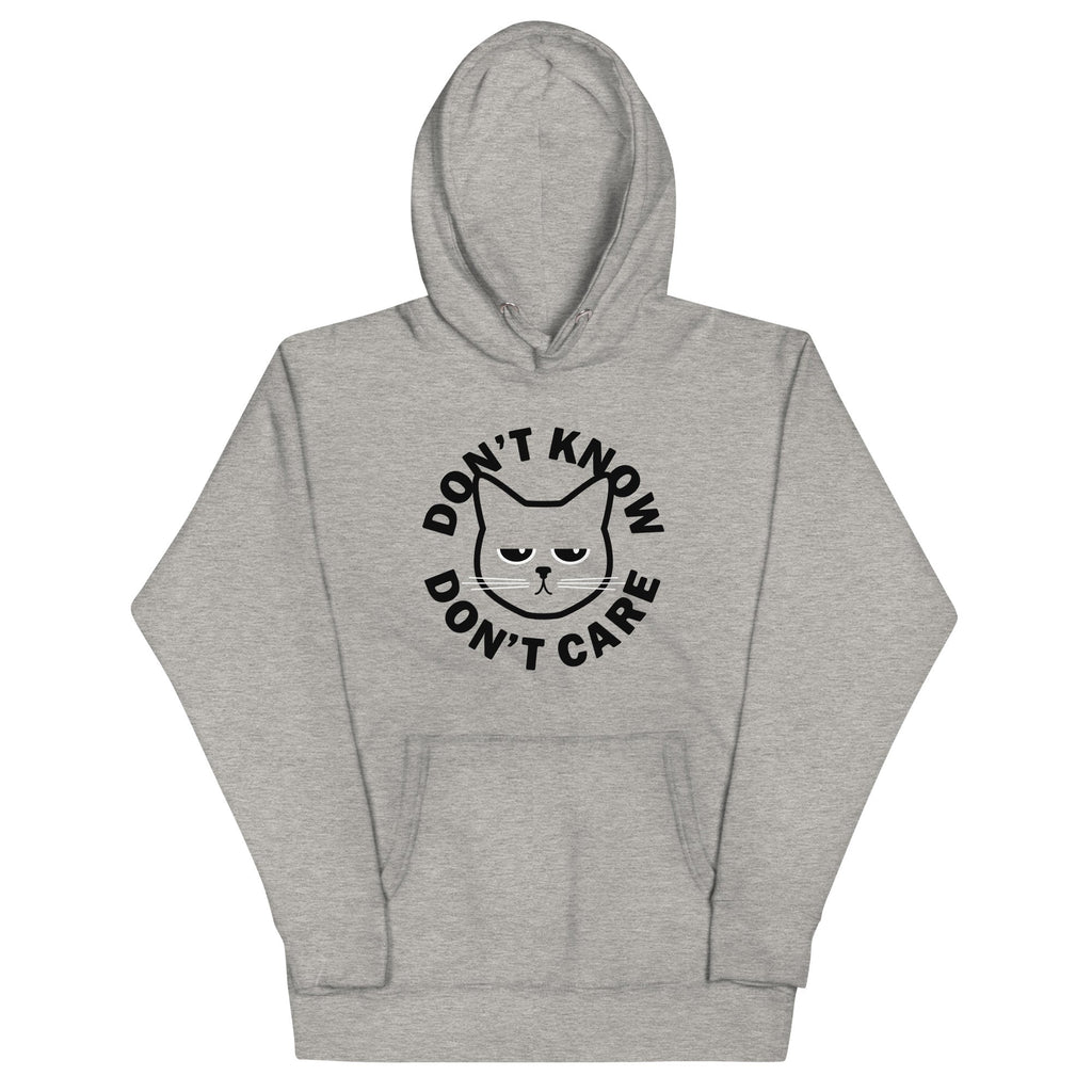Don't Know Don't Care Unisex Hoodie