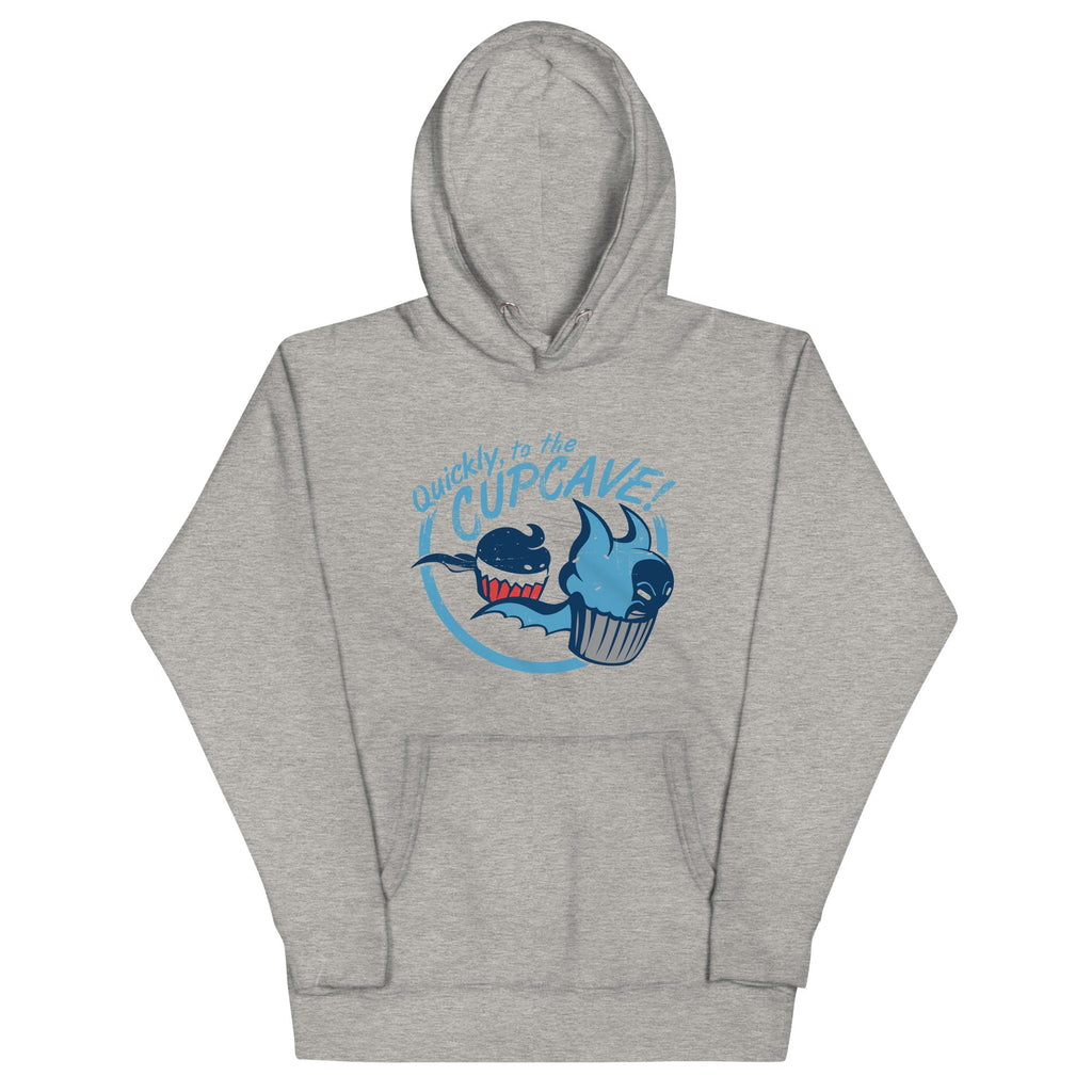 Quickly, To The Cupcave! Unisex Hoodie