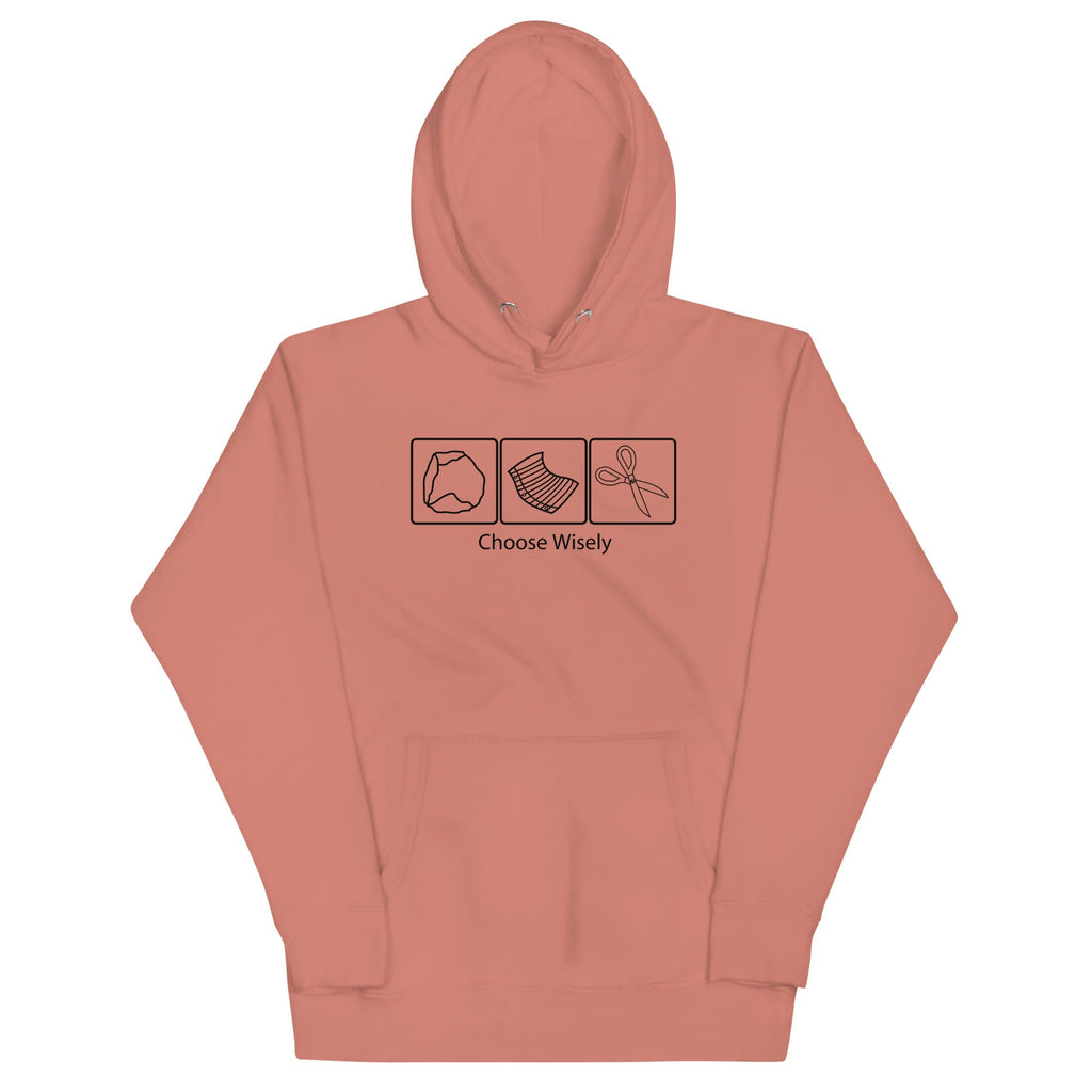 Choose Wisely Unisex Hoodie