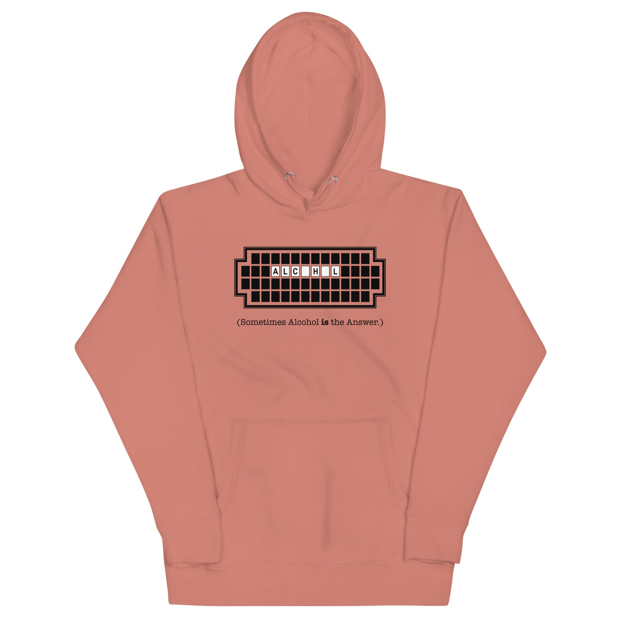 Alcohol Is The Answer Unisex Hoodie
