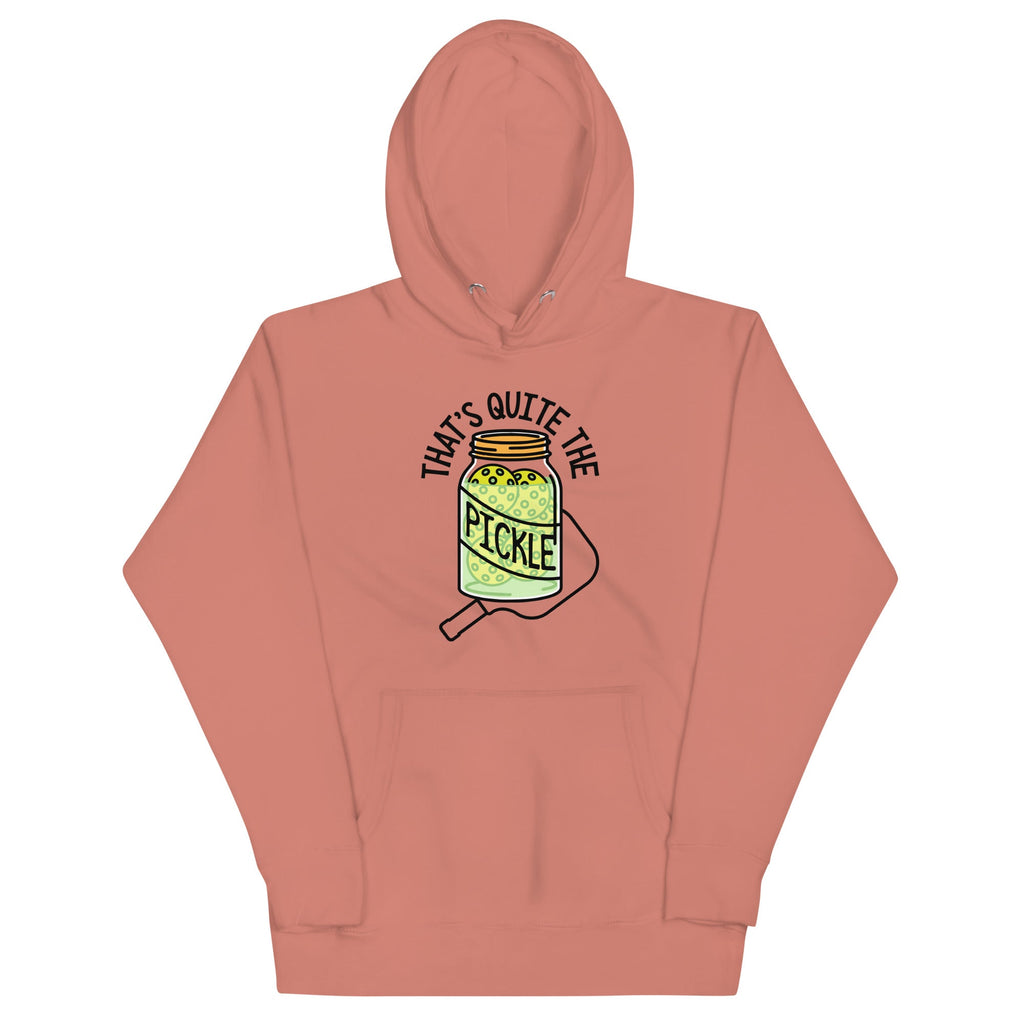 That's Quite The Pickle Unisex Hoodie