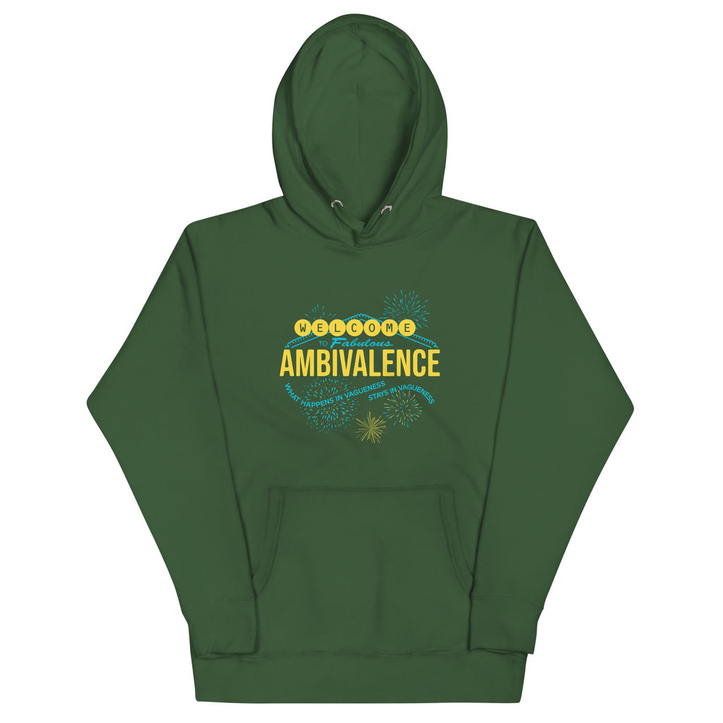 Welcome To Fabulous Ambivalence Unisex Hoodie