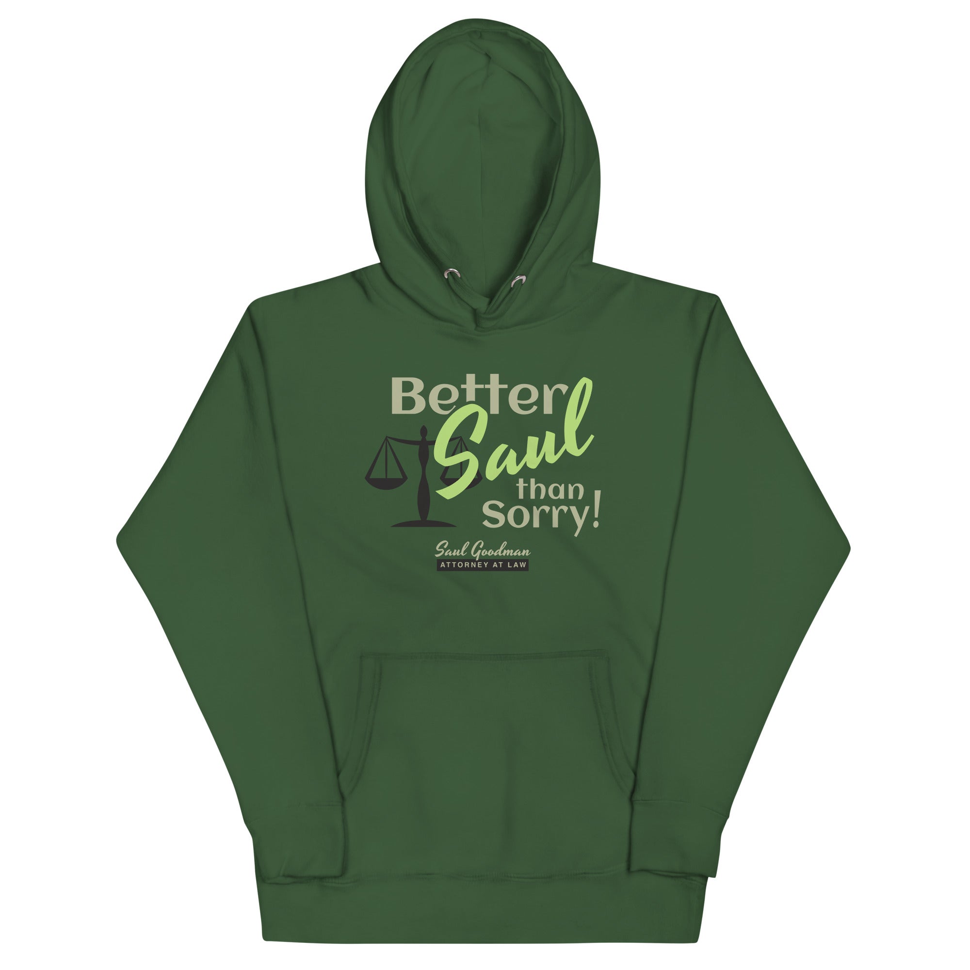 Better Saul Than Sorry! Unisex Hoodie