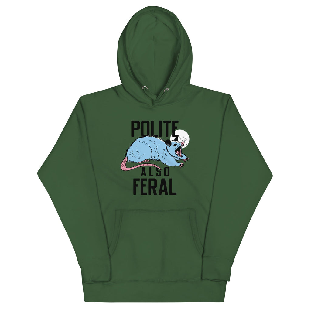 Polite Also Feral Unisex Hoodie