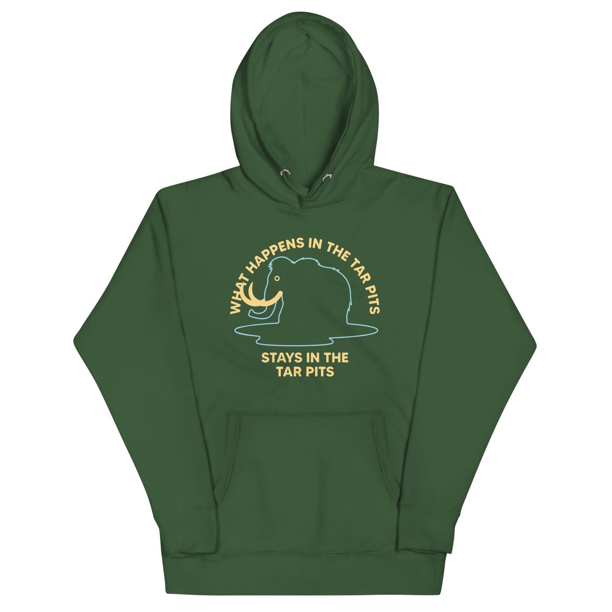 What Happens In The Tar Pits Stays In The Tar Pits Unisex Hoodie