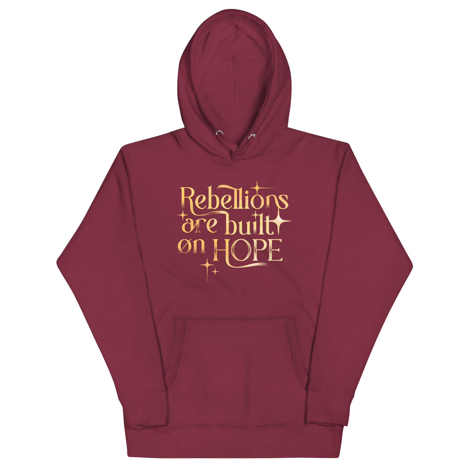 Rebellions Are Built On Hope Unisex Hoodie