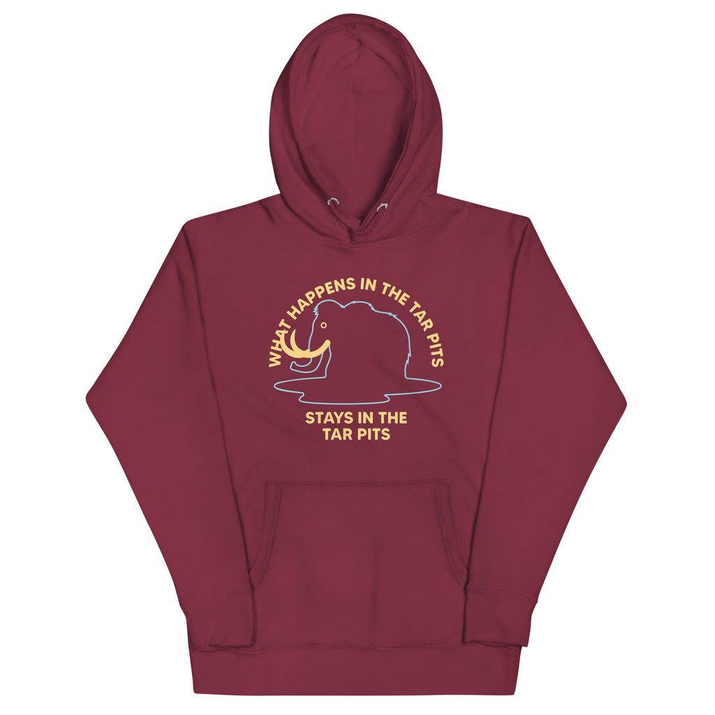 What Happens In The Tar Pits Stays In The Tar Pits Unisex Hoodie