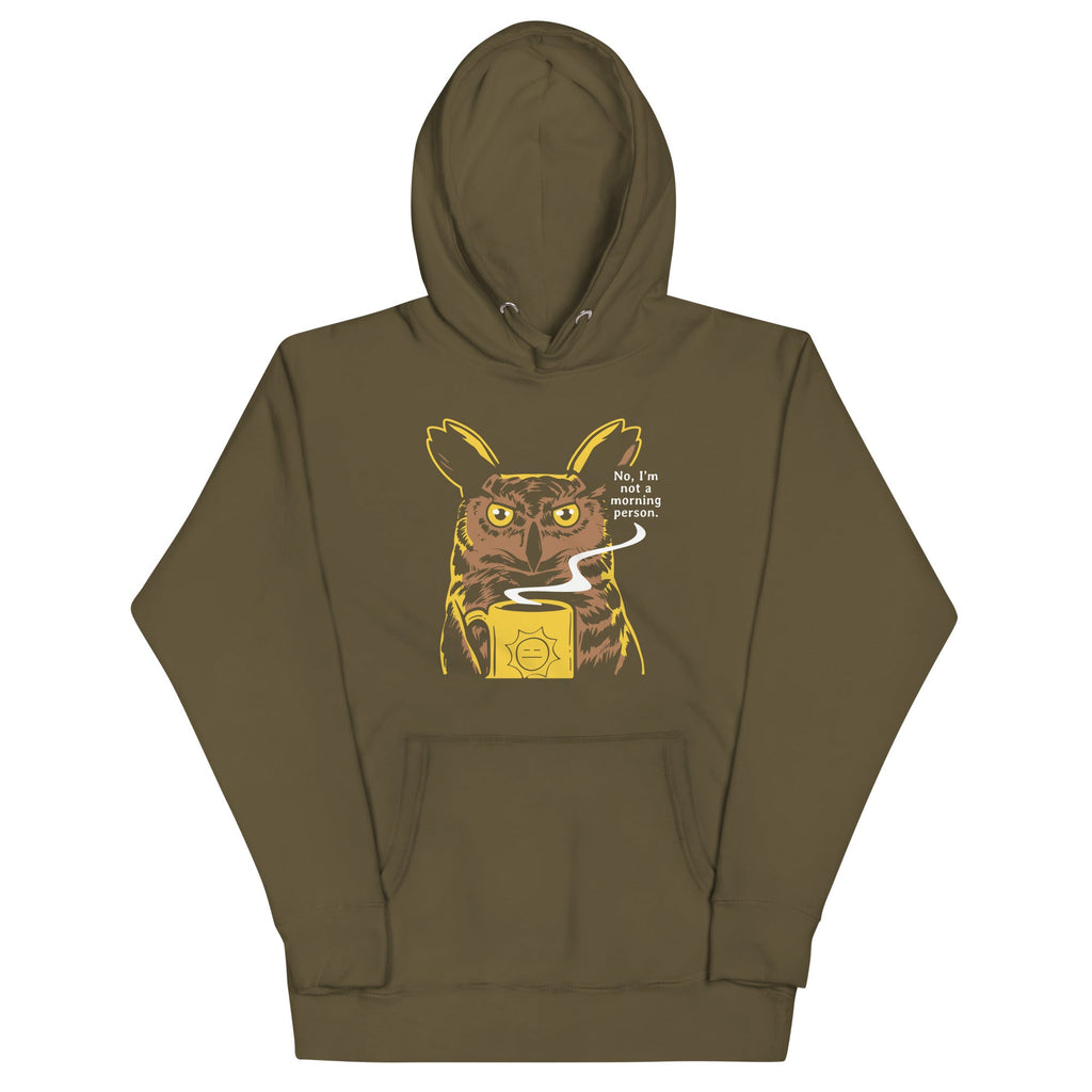 No, I'm Not A Morning Person Unisex Hoodie