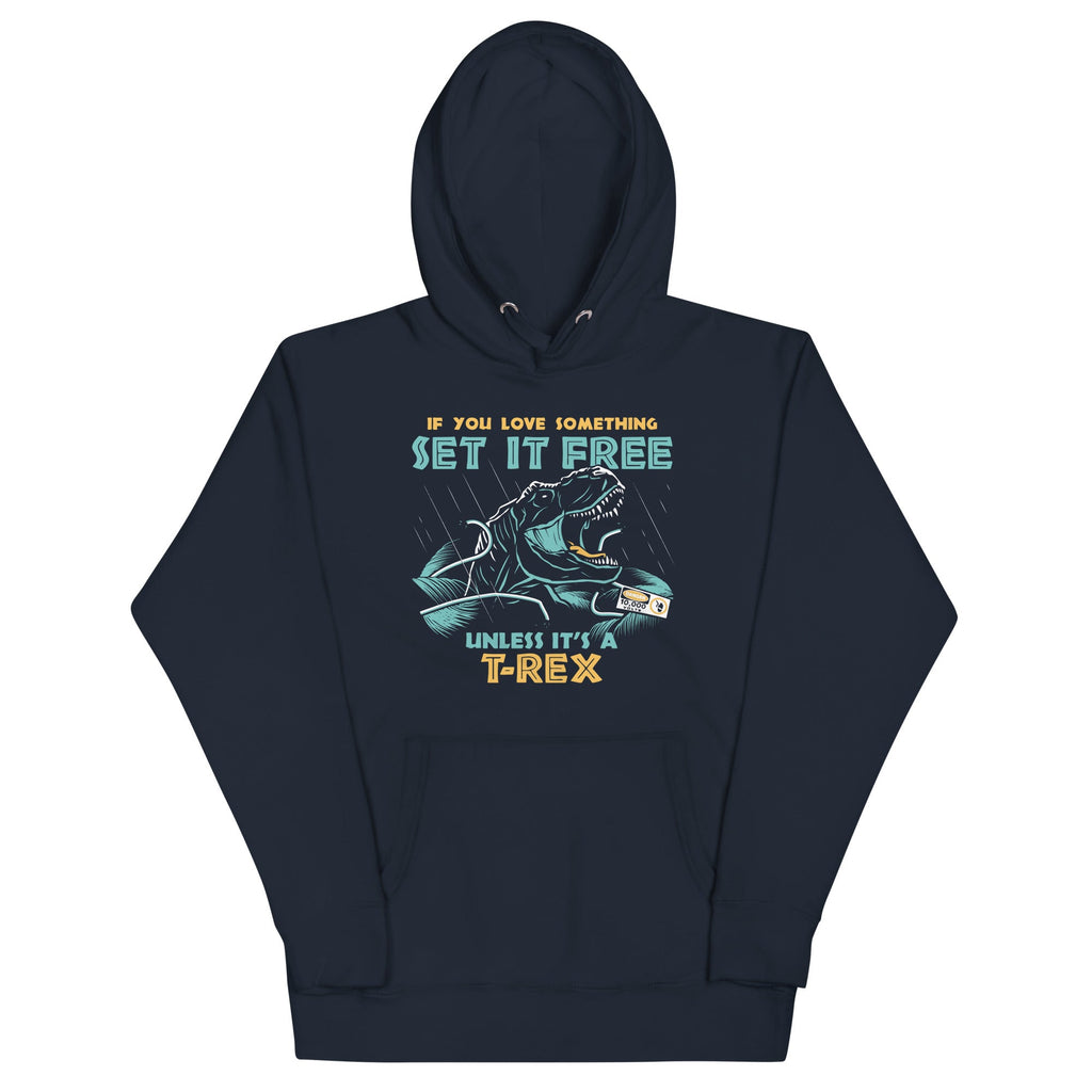 If You Love Something Set It Free Unisex Hoodie