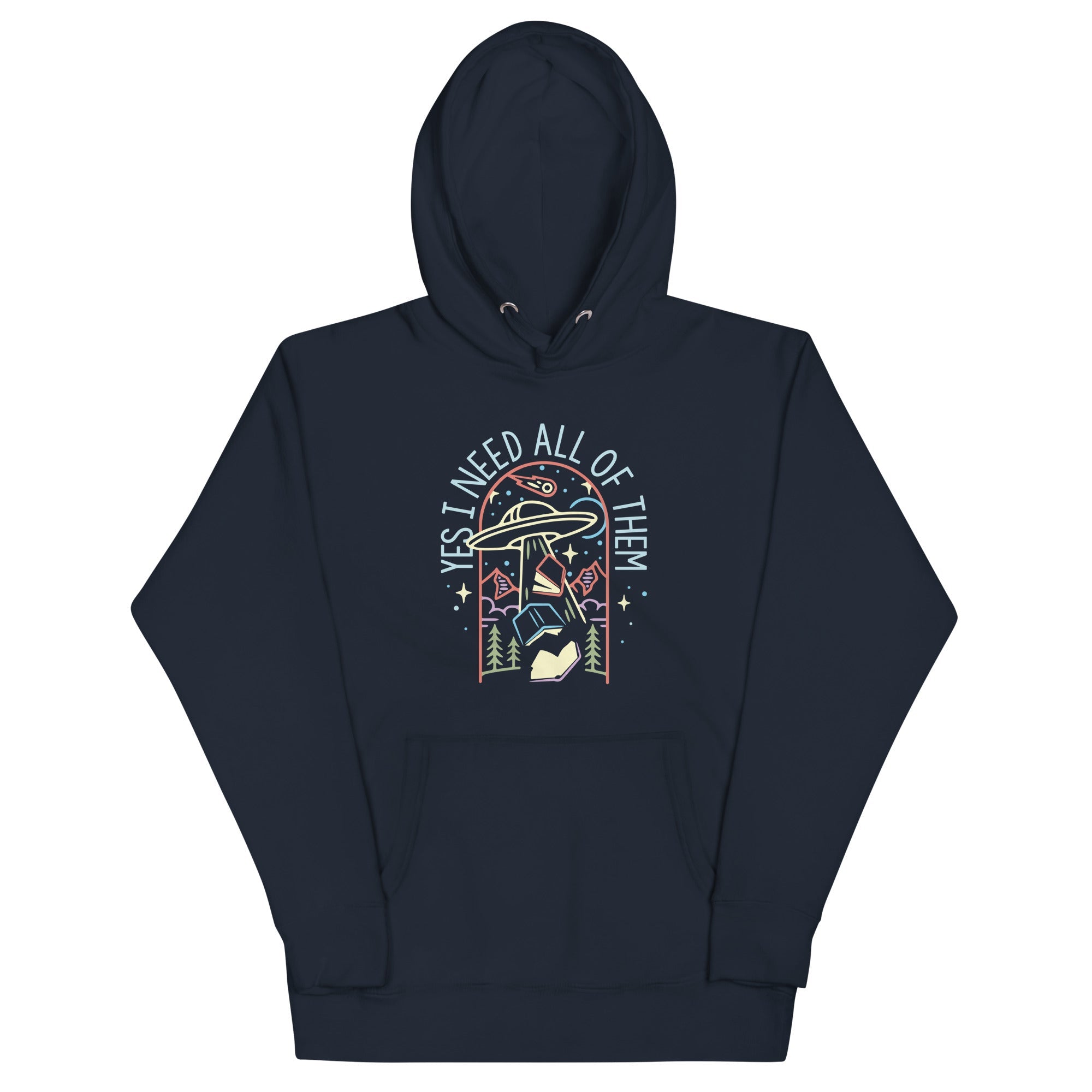 Yes I Need All Of Them Unisex Hoodie