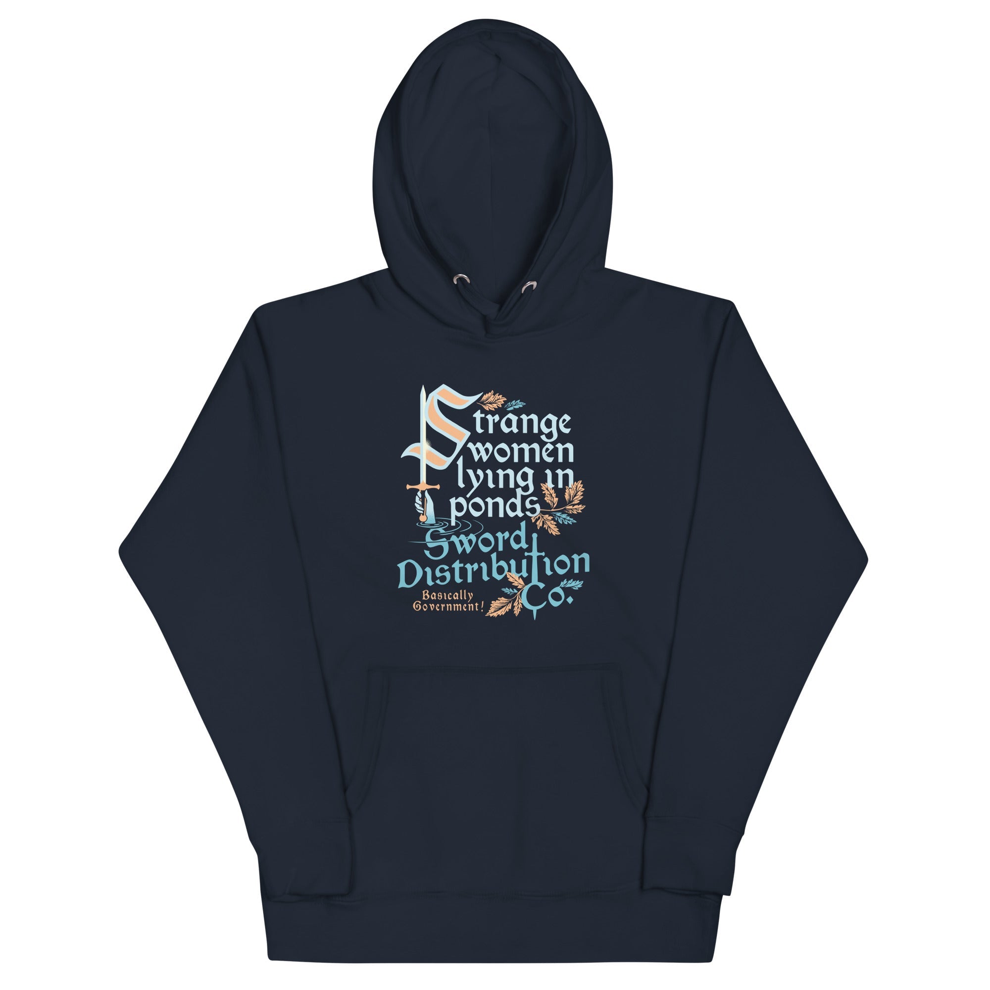 Strange Women Lying In Ponds Sword Distribution Co Unisex Hoodie