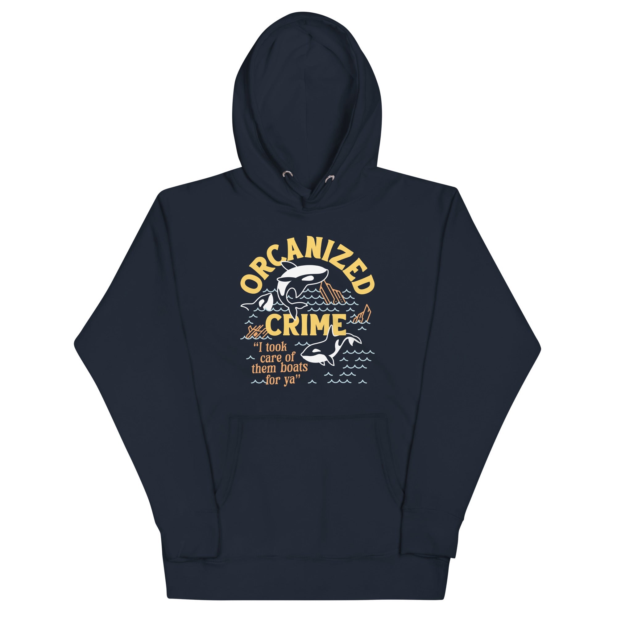 Orcanized Crime Unisex Hoodie