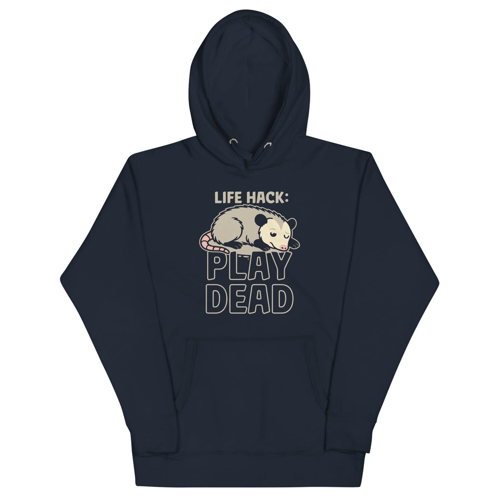 Life Hack Play Dead Unisex Hoodie