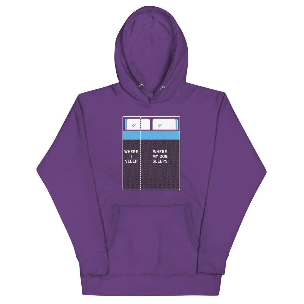 Where I Sleep, Where My Dog Sleeps Unisex Hoodie
