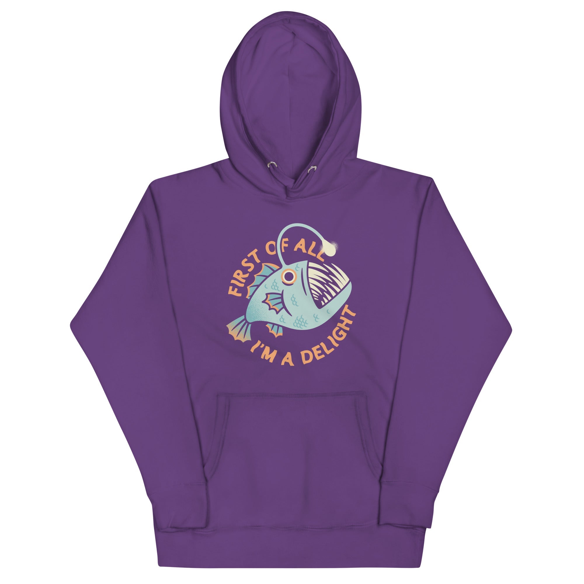 First Of All I'm A Delight Unisex Hoodie