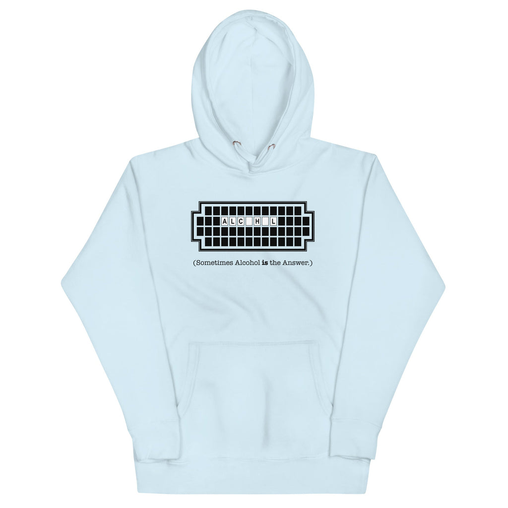 Alcohol Is The Answer Unisex Hoodie